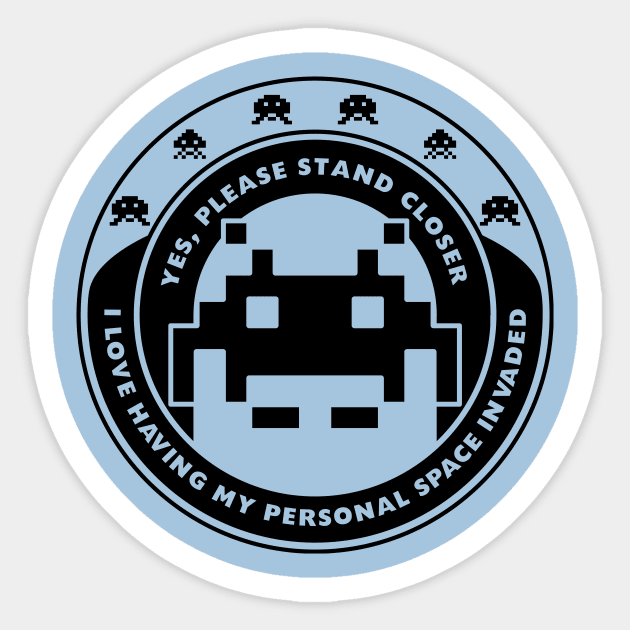 Personal Space Invader Sticker by freeves